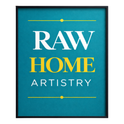 RawHomeArtistry